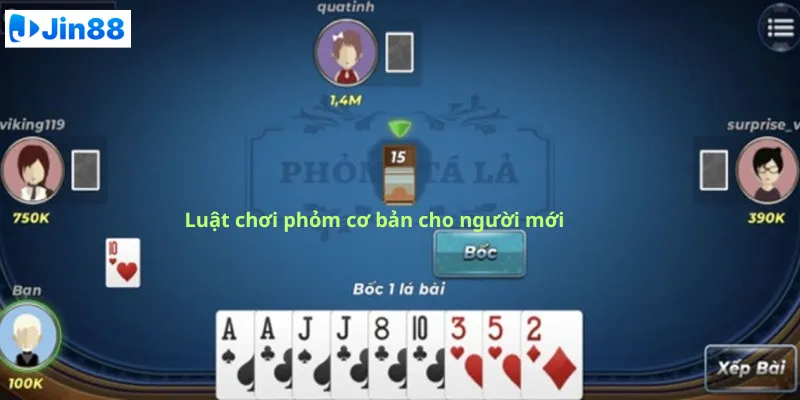 Luật chơi phỏm cơ bản cho người mới